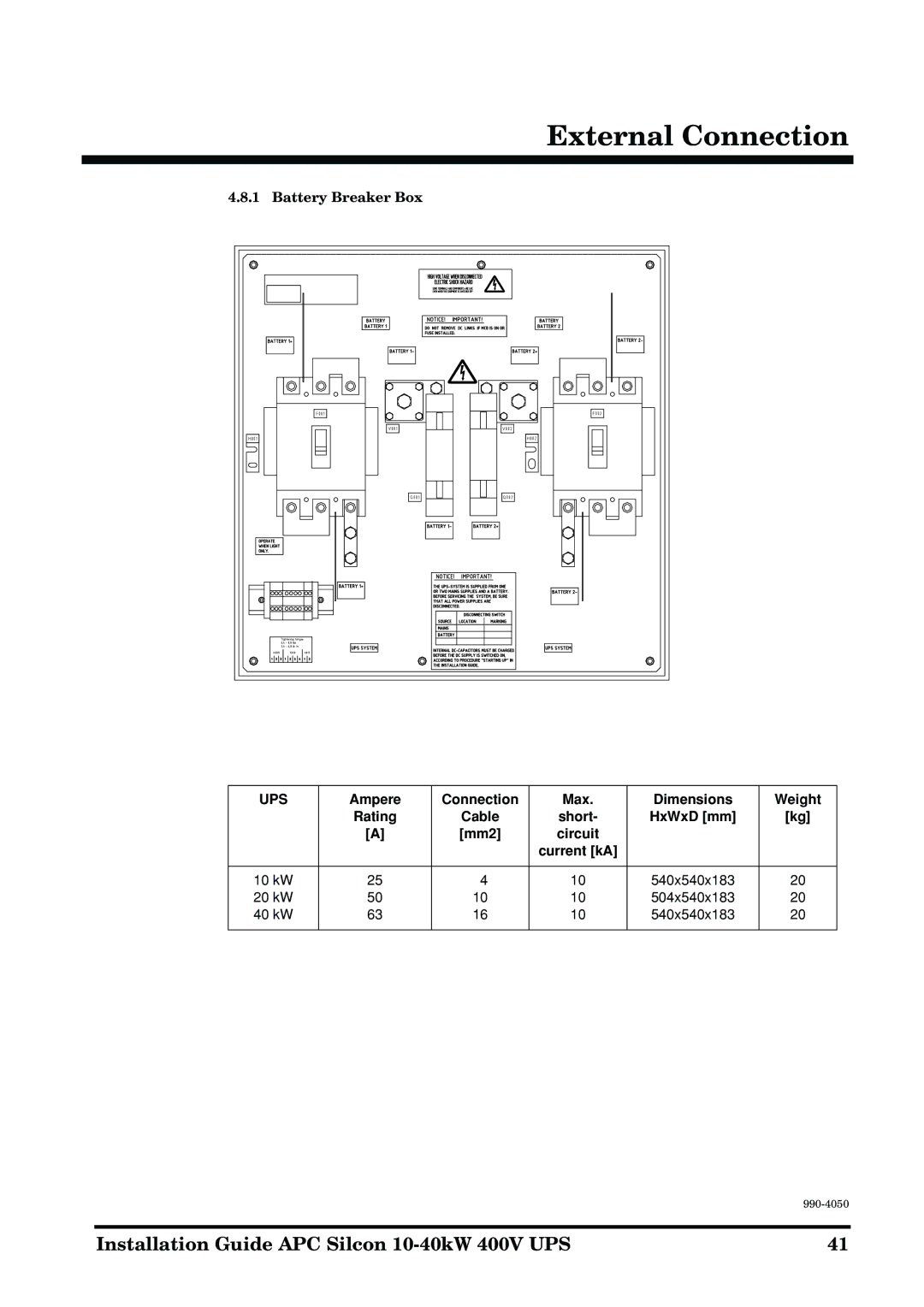 APC 10-40KW 400V UPS manual Battery Breaker Box, Ampere Connection Max Dimensions Weight Rating Cable Short, 20 kW, 40 kW 