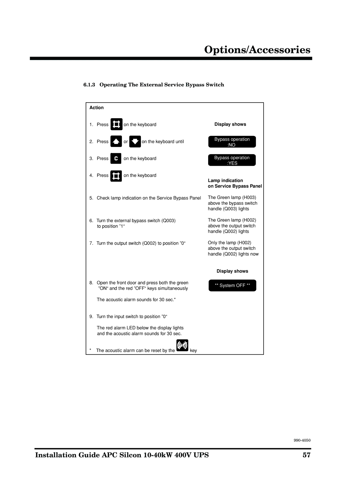 APC 10-40KW 400V UPS manual Operating The External Service Bypass Switch, Display shows 