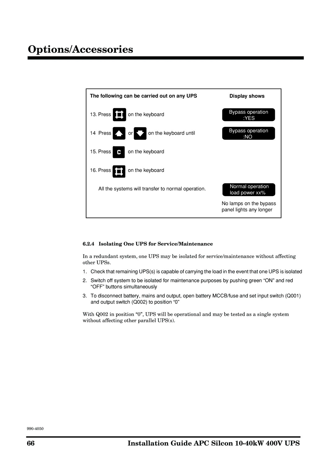 APC 10-40KW 400V UPS manual Following can be carried out on any UPS, Isolating One UPS for Service/Maintenance 