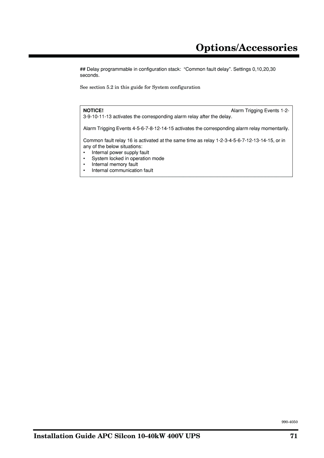 APC 10-40KW 400V UPS manual See .2 in this guide for System configuration 