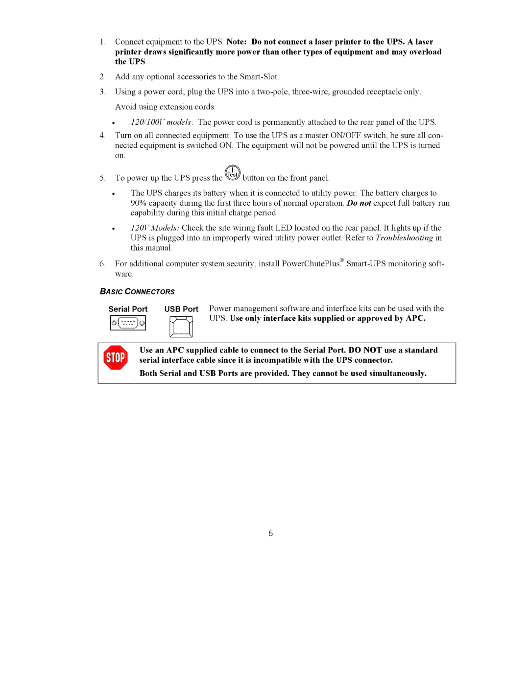 APC 1000VA user manual UPS. Use only interface kits supplied or approved by APC 