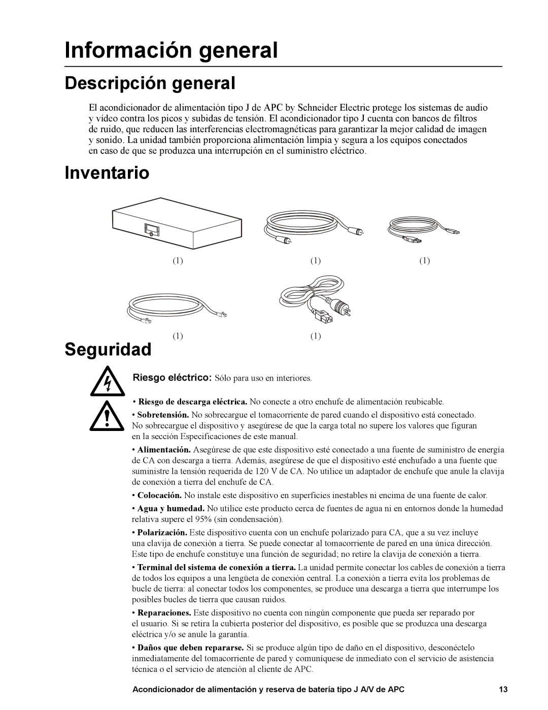 APC J25B, 120 V, J35B, 865 W, 1440 VA manual Información general, Descripción general, Inventario Seguridad 