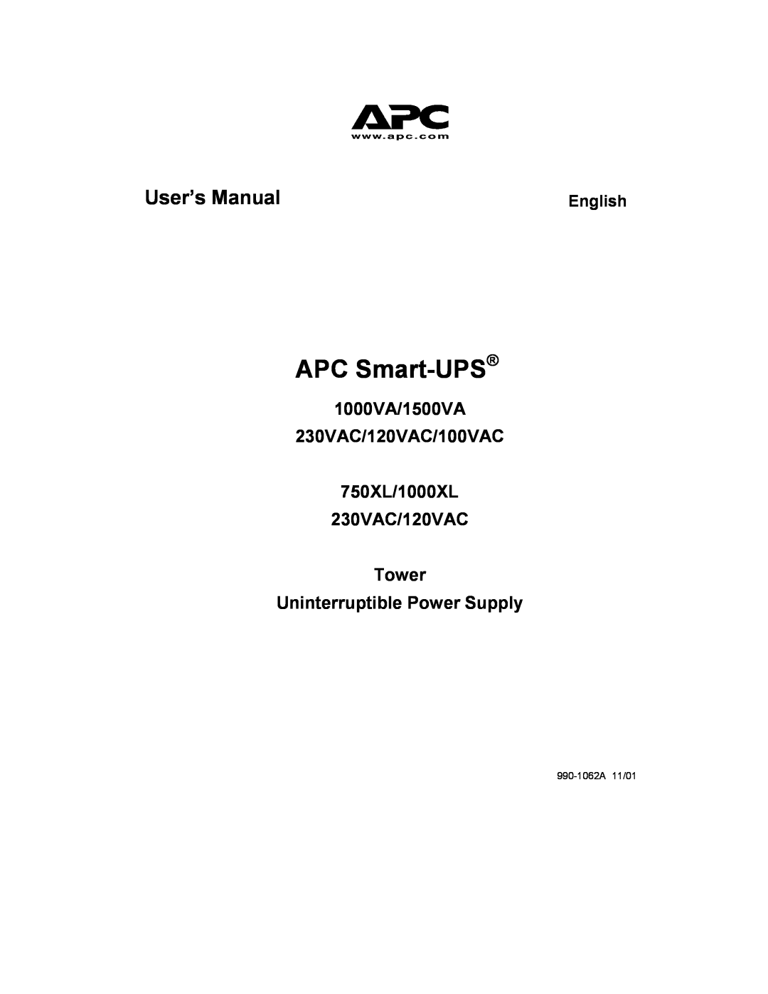 APC user manual APC Smart-UPS, User’s Manual, 1000VA/1500VA 230VAC/120VAC/100VAC 750XL/1000XL 230VAC/120VAC Tower 