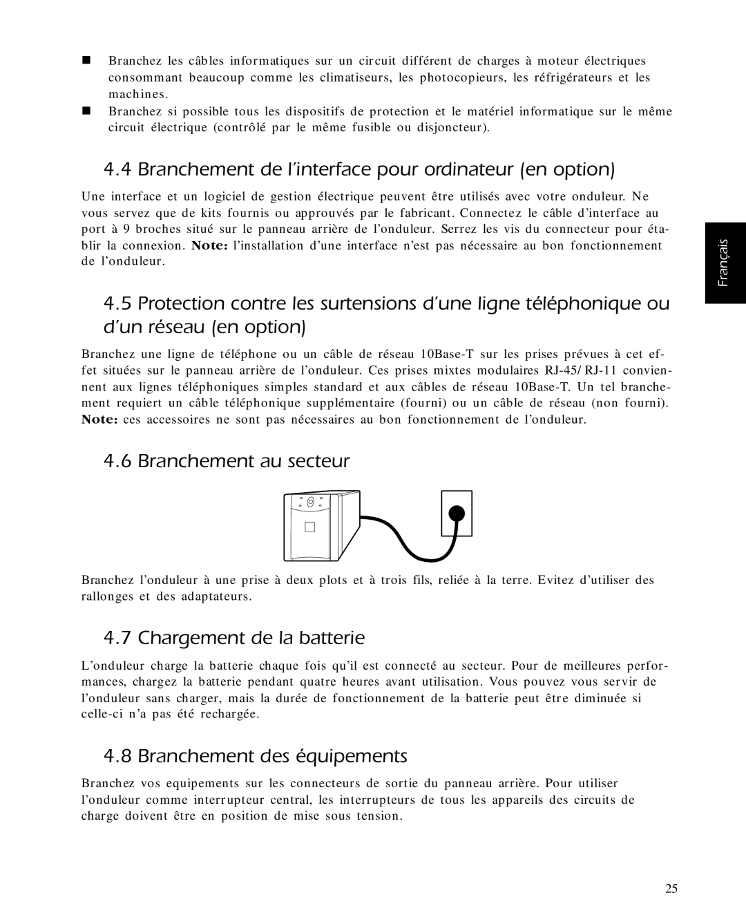 APC 650, 1400, 420 Branchement de l’interface pour ordinateur en option, Branchement au secteur, Chargement de la batterie 