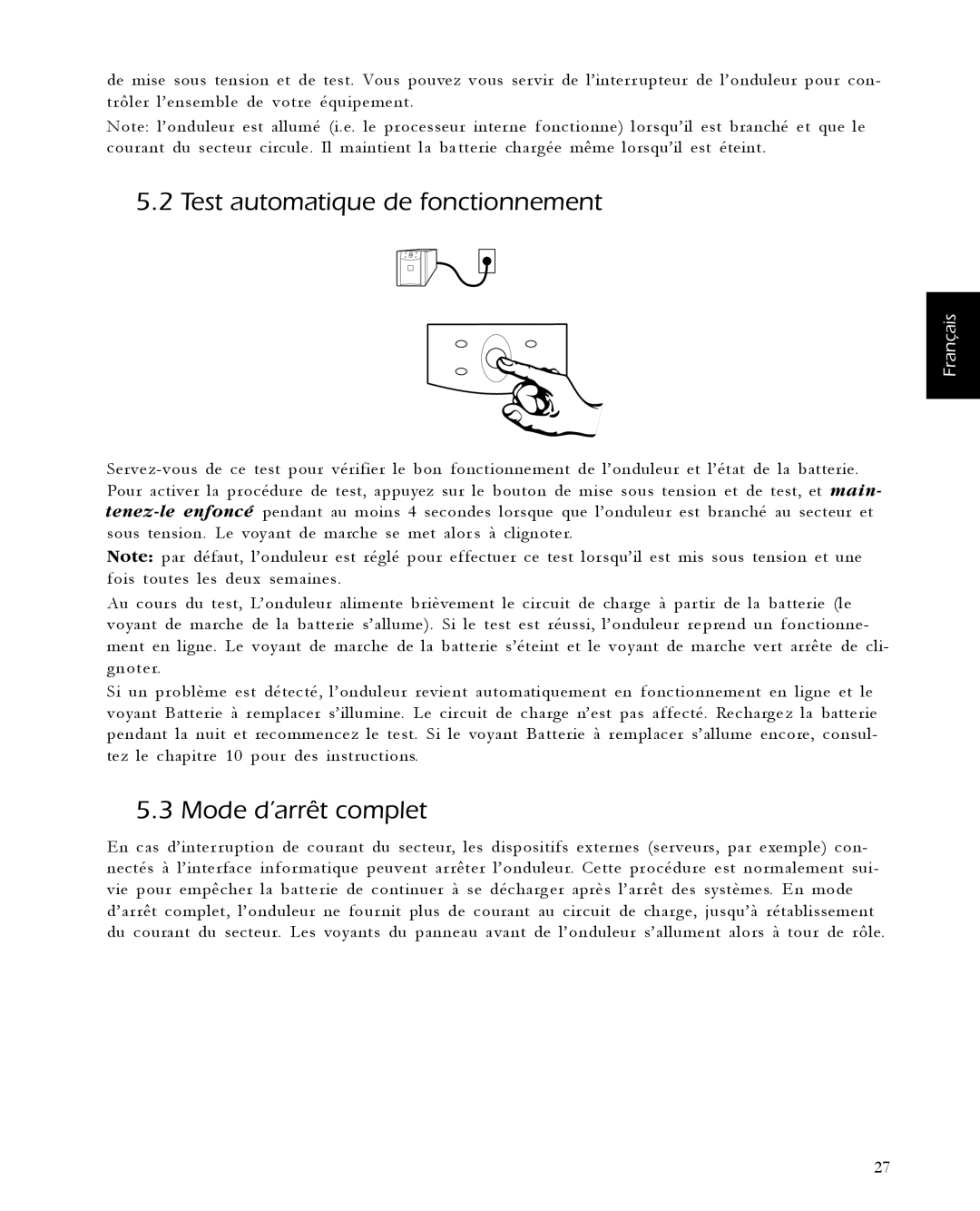 APC 1000, 1400, 650, 420 user manual Test automatique de fonctionnement, Mode d’arrêt complet 