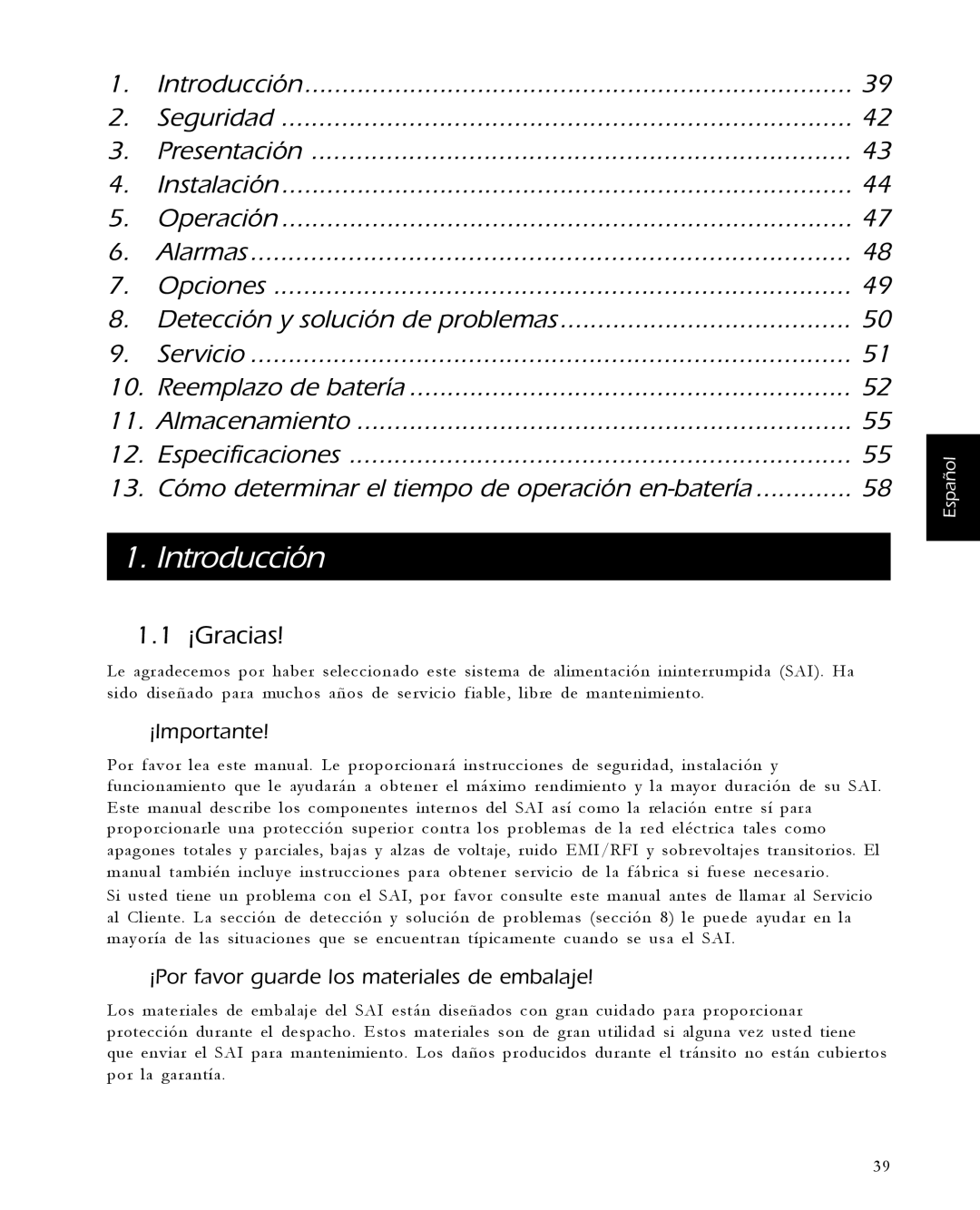 APC 1000, 1400, 650, 420 user manual Introducción, ¡Gracias, ¡Importante, ¡Por favor guarde los materiales de embalaje 