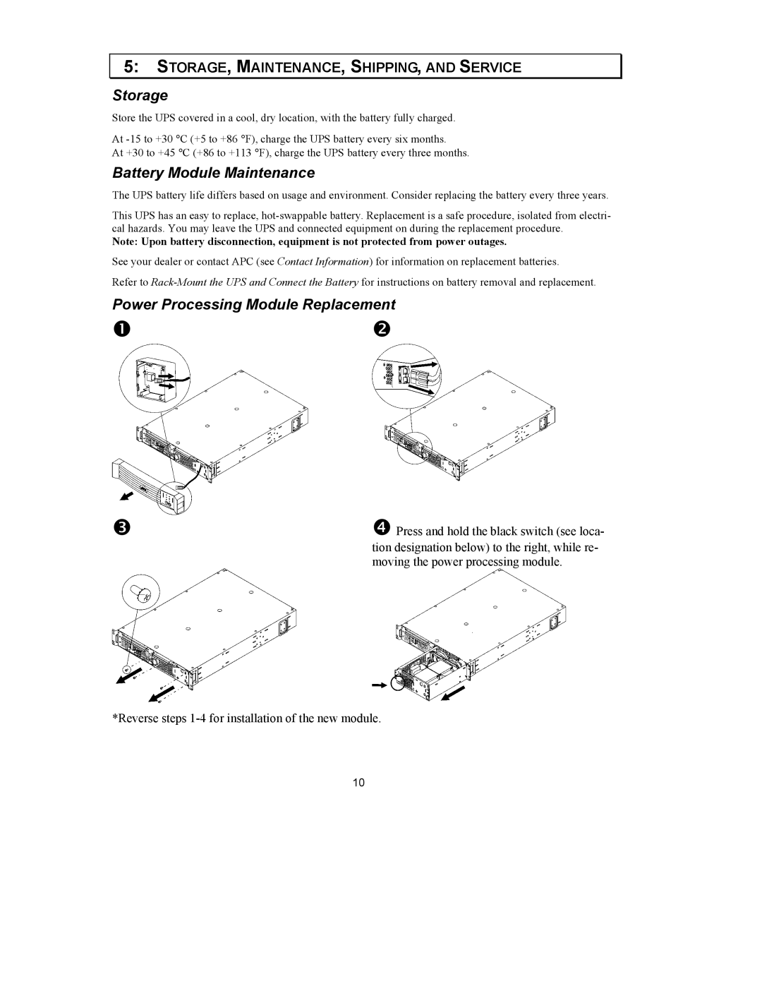 APC 1500 VA, 3000 VA, SUM3000RMXL2U user manual Storage, Battery Module Maintenance, Power Processing Module Replacement 