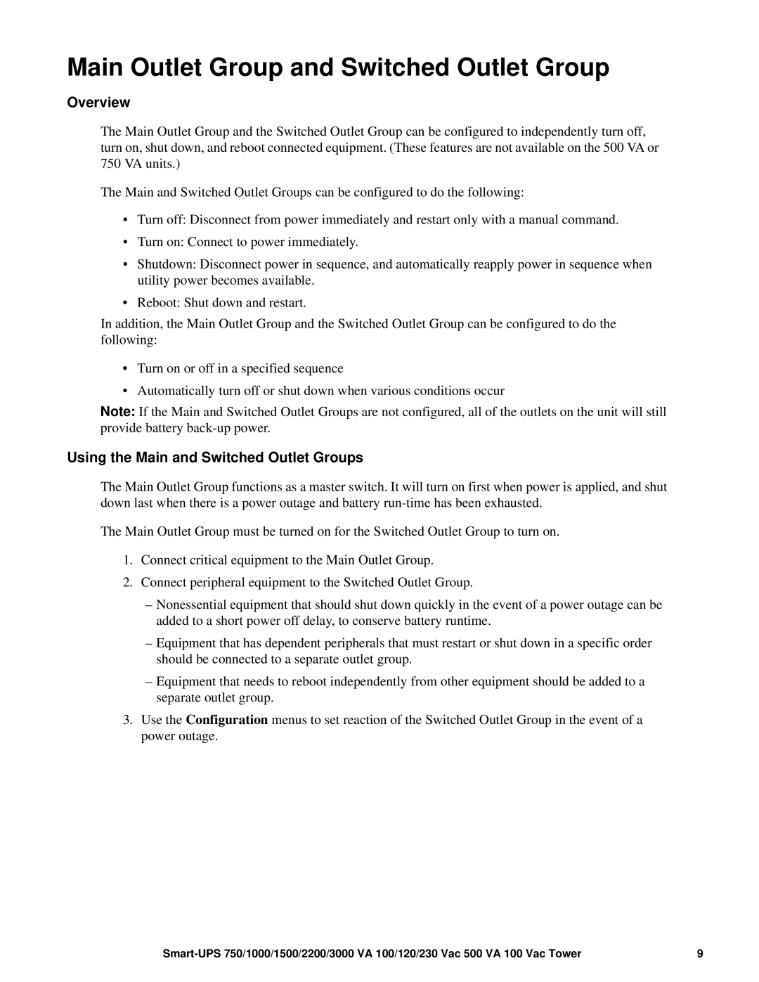 APC 3000 VA, 1500 VA Main Outlet Group and Switched Outlet Group, Overview, Using the Main and Switched Outlet Groups 