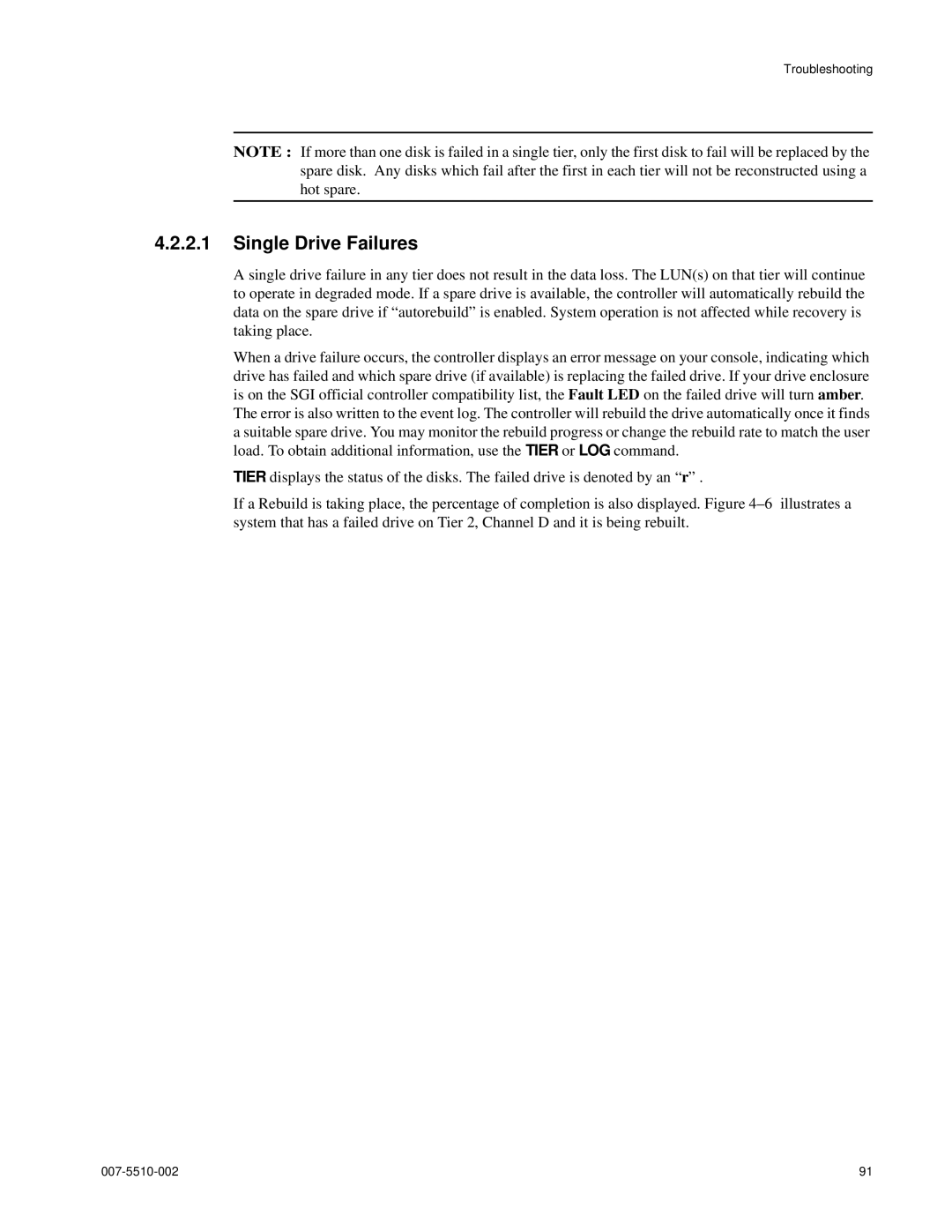 APC 15000 RAID manual Single Drive Failures 