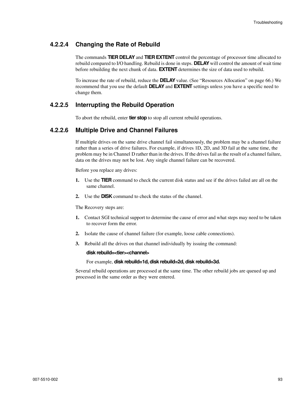 APC 15000 RAID manual Changing the Rate of Rebuild, Interrupting the Rebuild Operation, Multiple Drive and Channel Failures 