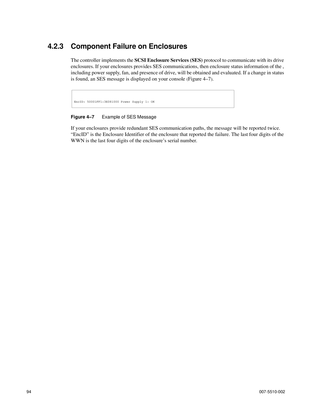 APC 15000 RAID manual Component Failure on Enclosures, 7Example of SES Message 