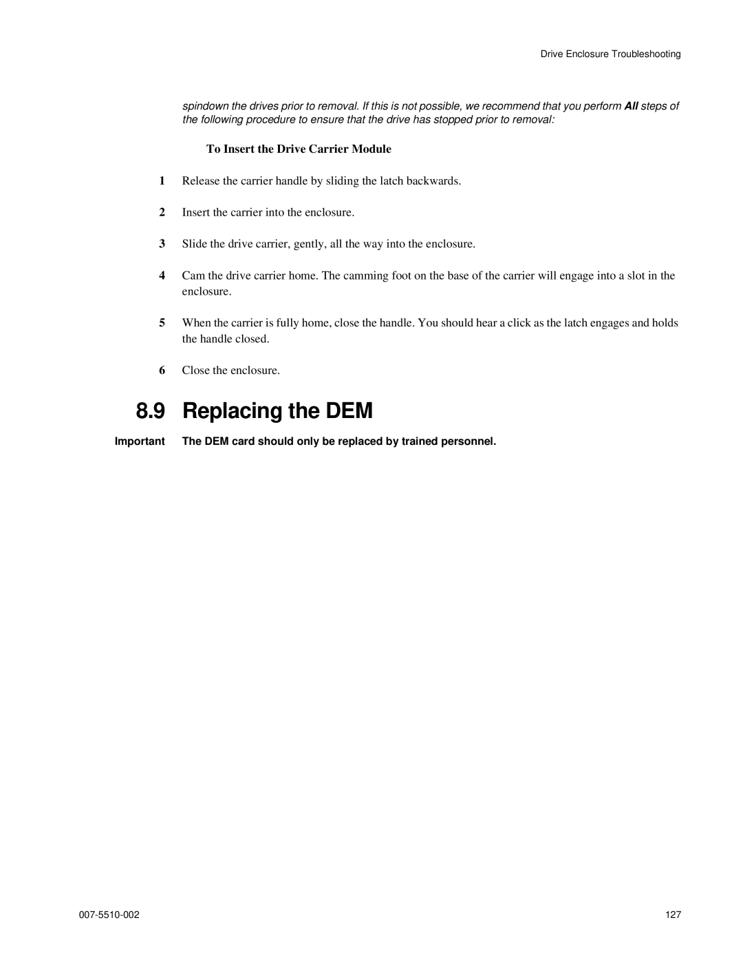 APC 15000 RAID manual Replacing the DEM, To Insert the Drive Carrier Module 