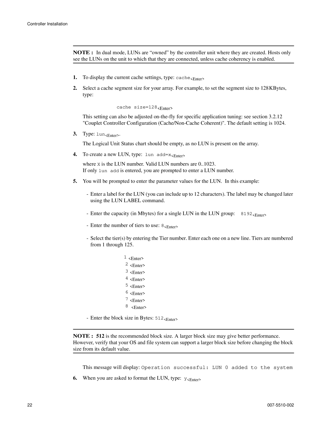 APC 15000 RAID manual Enter the block size in Bytes 512Enter 