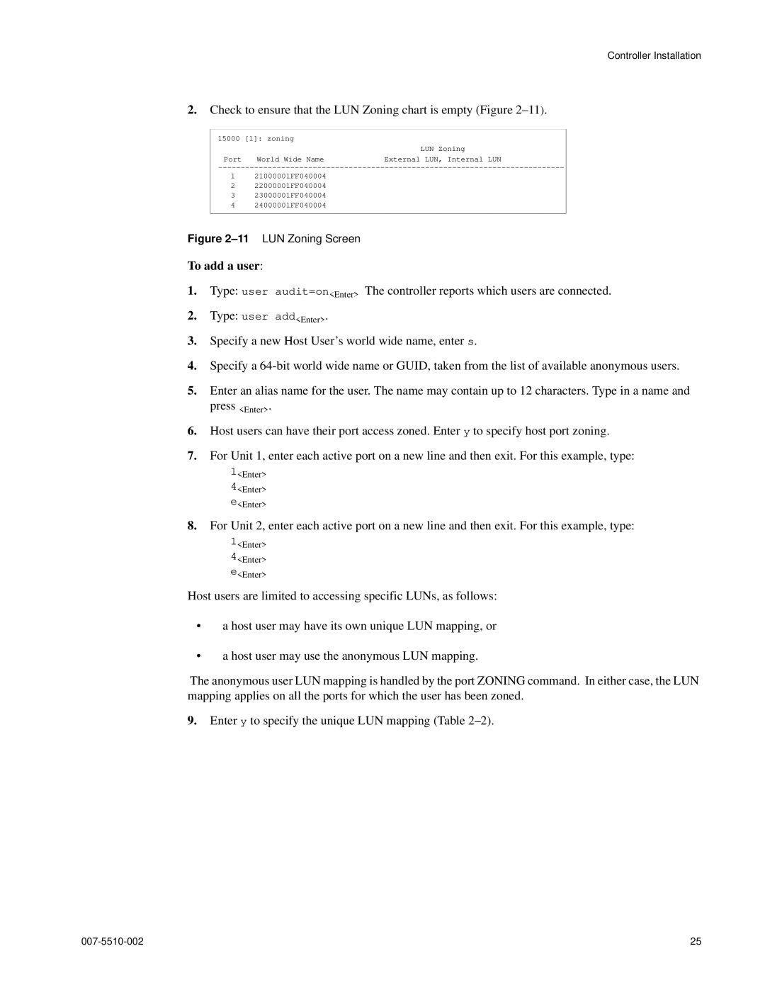 APC 15000 RAID manual Check to ensure that the LUN Zoning chart is empty Figure, To add a user 