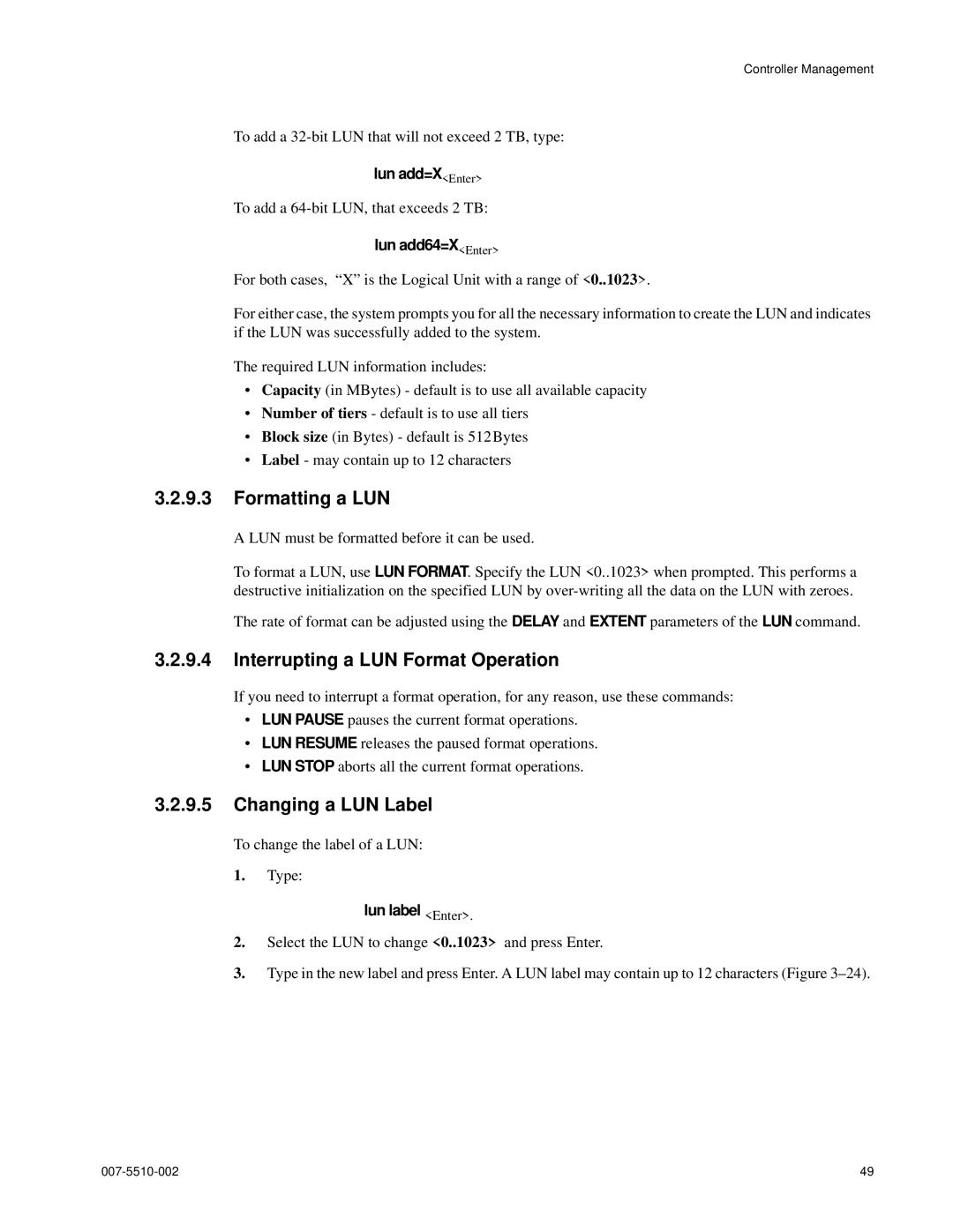 APC 15000 RAID manual Formatting a LUN, Interrupting a LUN Format Operation, Changing a LUN Label 