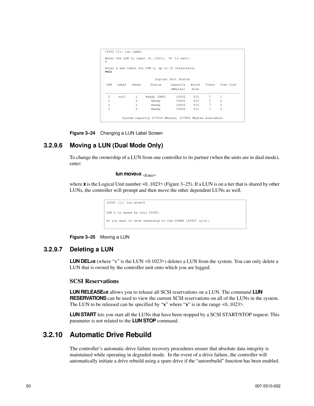 APC 15000 RAID manual Automatic Drive Rebuild, Moving a LUN Dual Mode Only, Deleting a LUN 