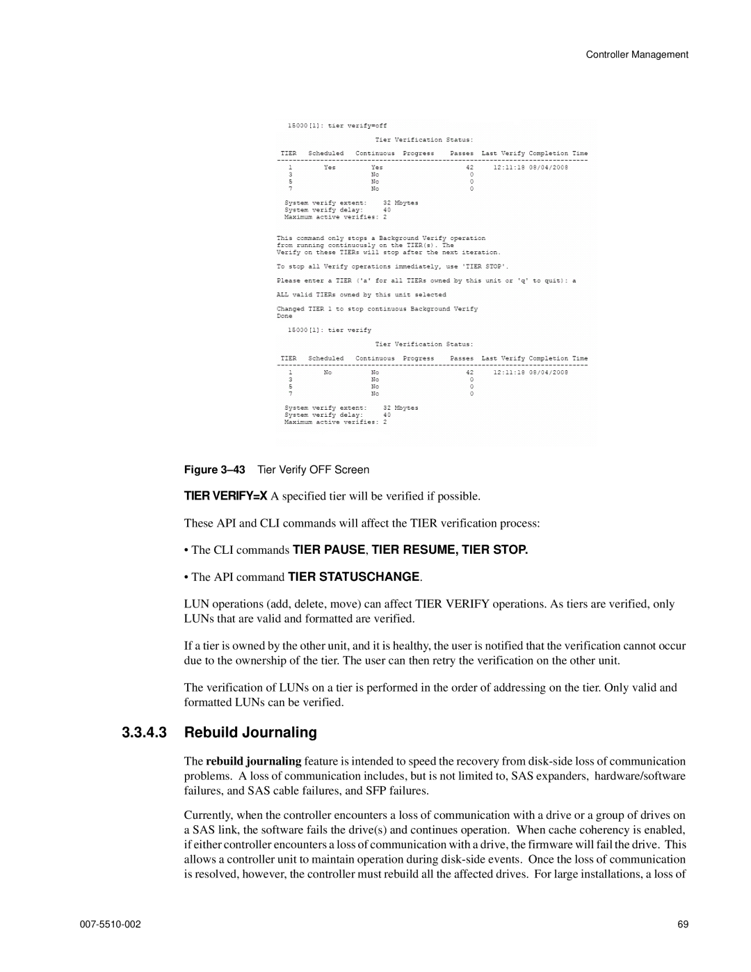 APC 15000 RAID manual Rebuild Journaling, CLI commands Tier PAUSE, Tier RESUME, Tier Stop 