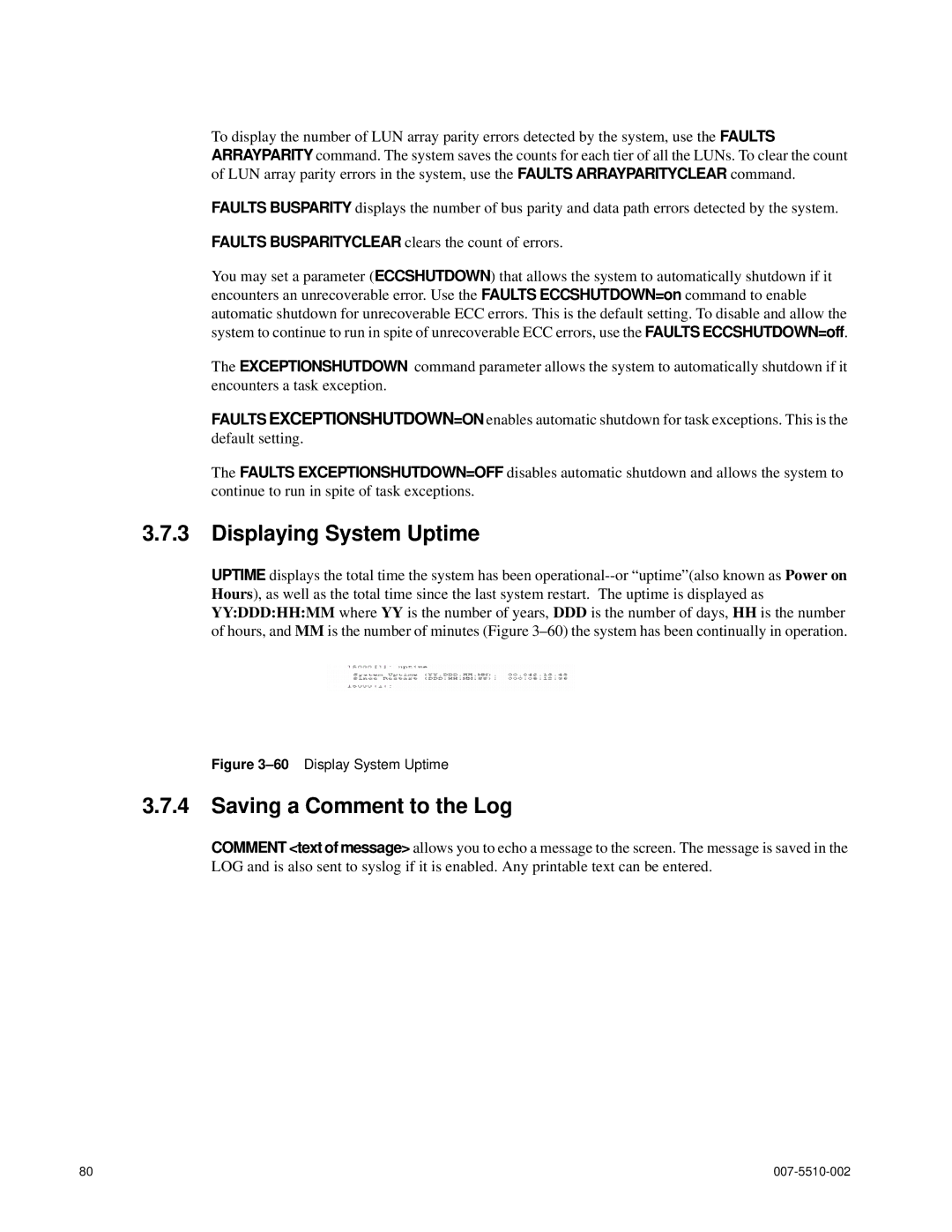 APC 15000 RAID manual Displaying System Uptime, Saving a Comment to the Log 