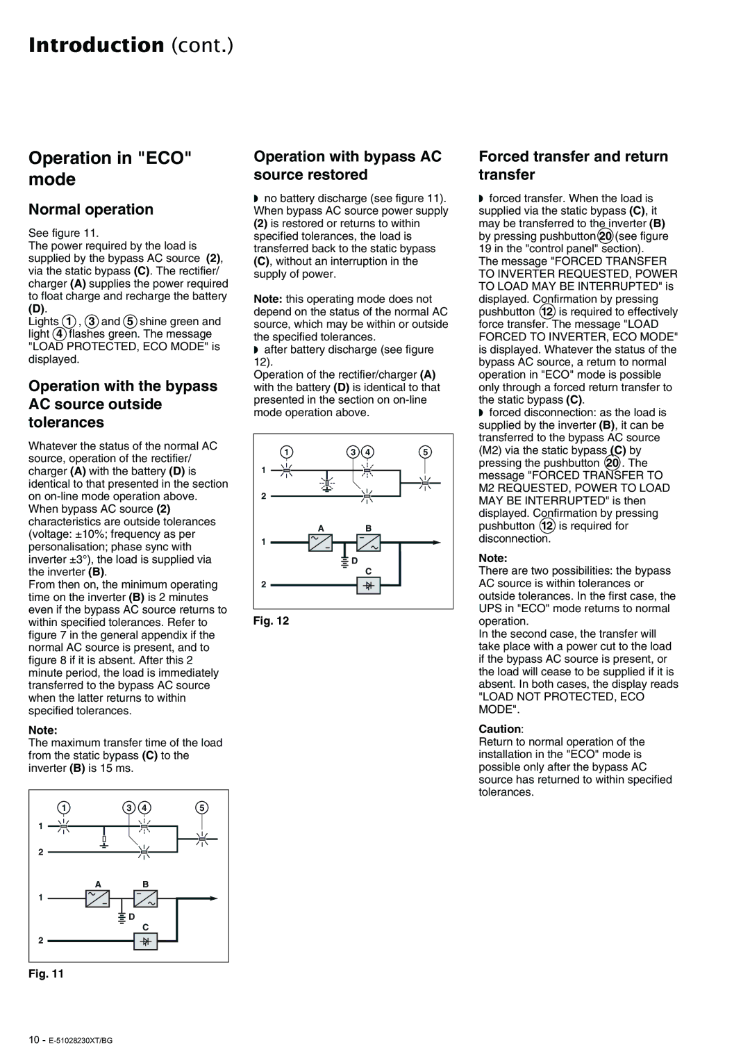 APC 20 - 200 KVA user manual Operation in ECO mode, Operation with the bypass AC source outside tolerances 