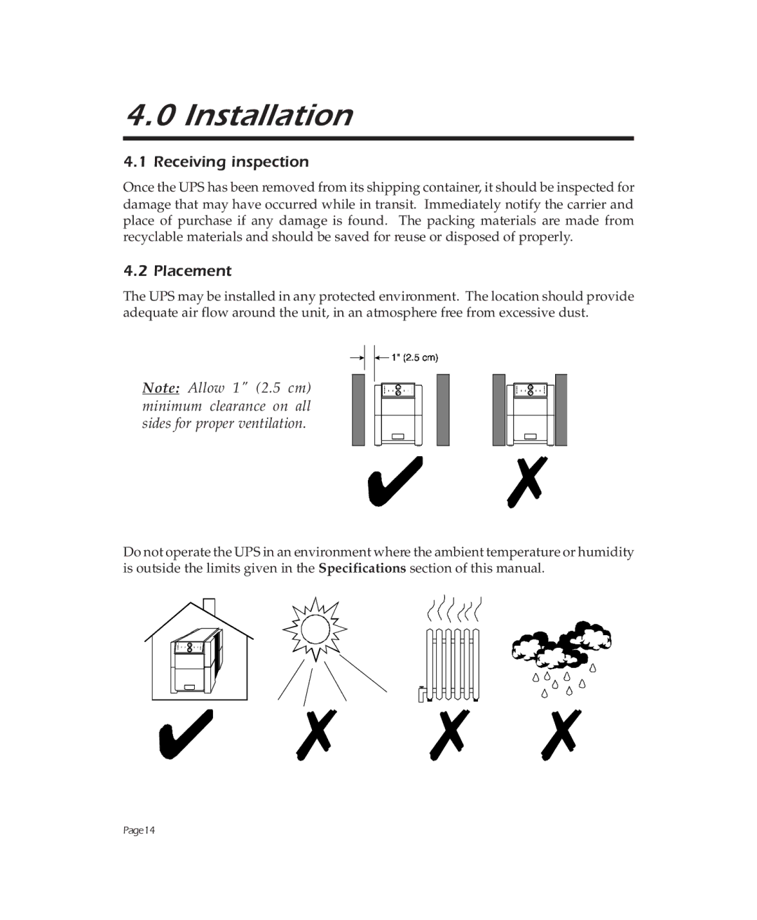 APC 900, 2000, 1250 user manual Installation, Receiving inspection, Placement 