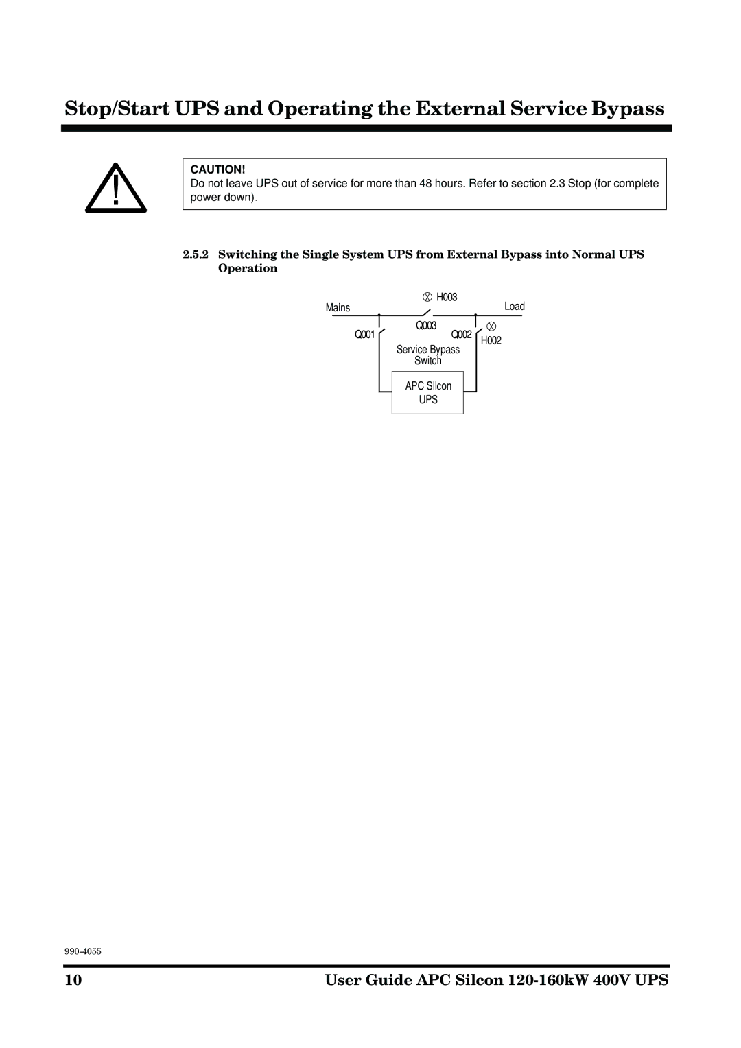 APC 2AP9604S manual Stop/Start UPS and Operating the External Service Bypass 