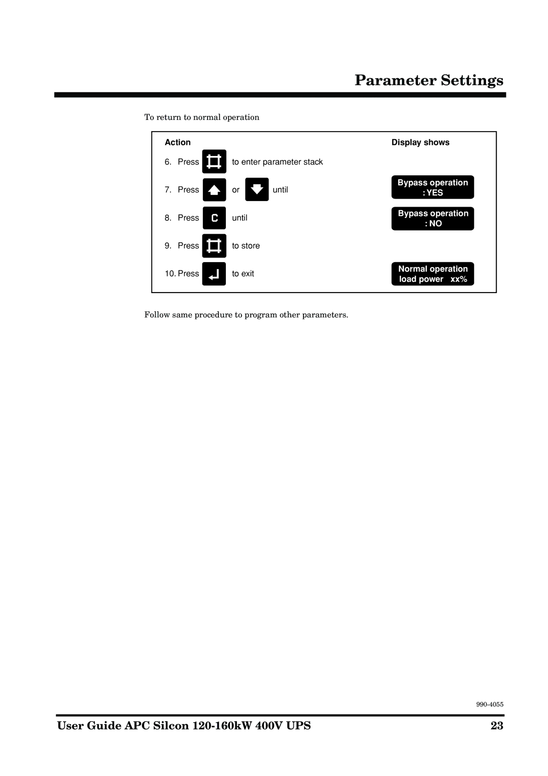 APC 2AP9604S manual To return to normal operation 