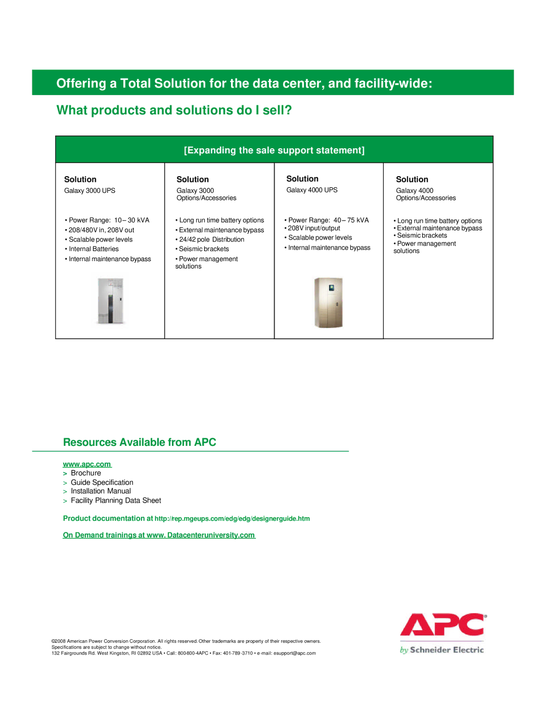 APC 3000, 4000 What products and solutions do I sell?, Resources Available from APC, Expanding the sale support statement 