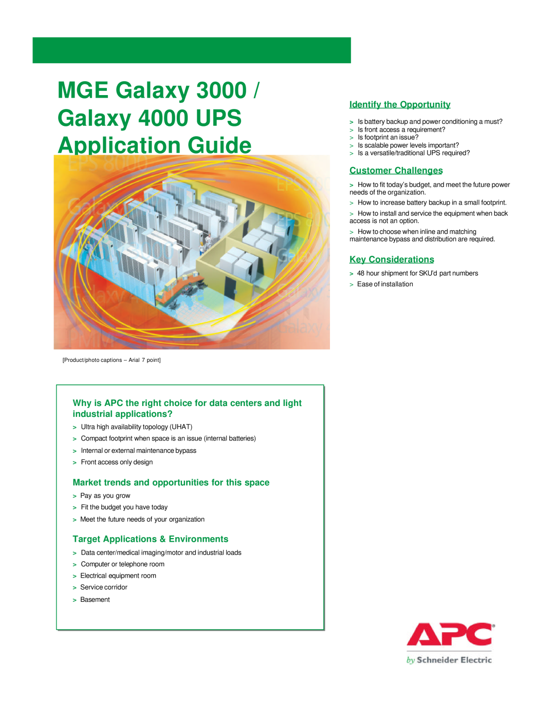 APC manual MGE Galaxy Galaxy 4000 UPS Application Guide, Place application image in this space, Customer Challenges 