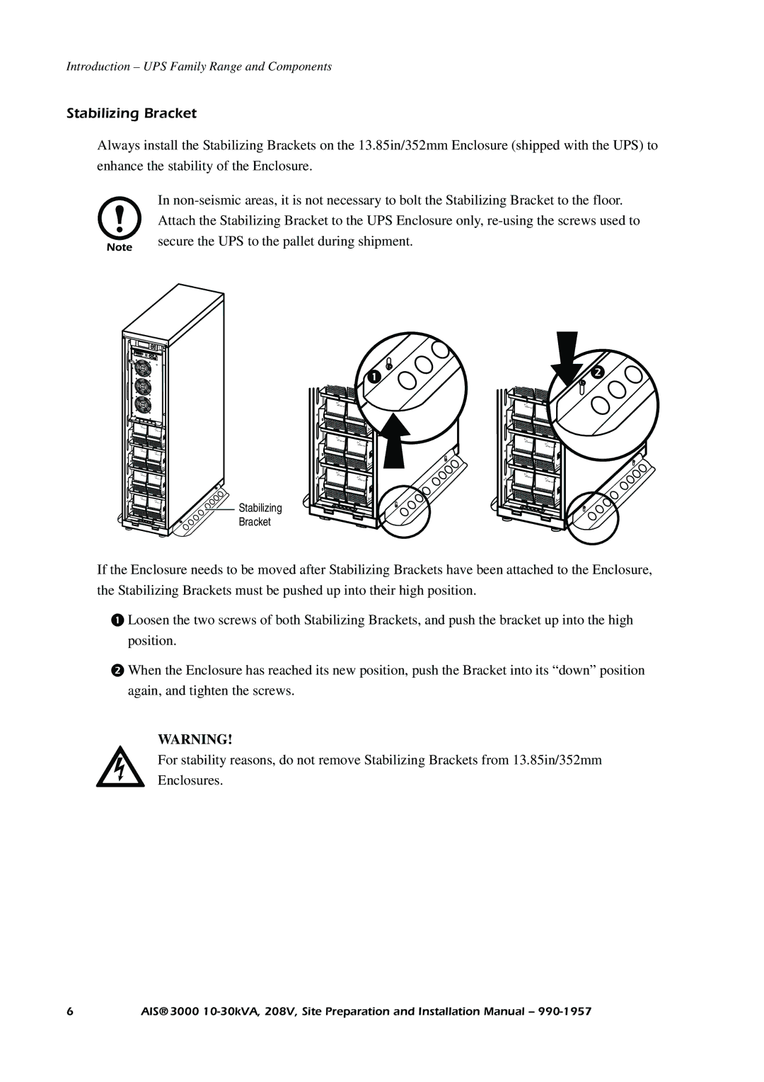 APC 3000 installation manual Stabilizing Bracket 