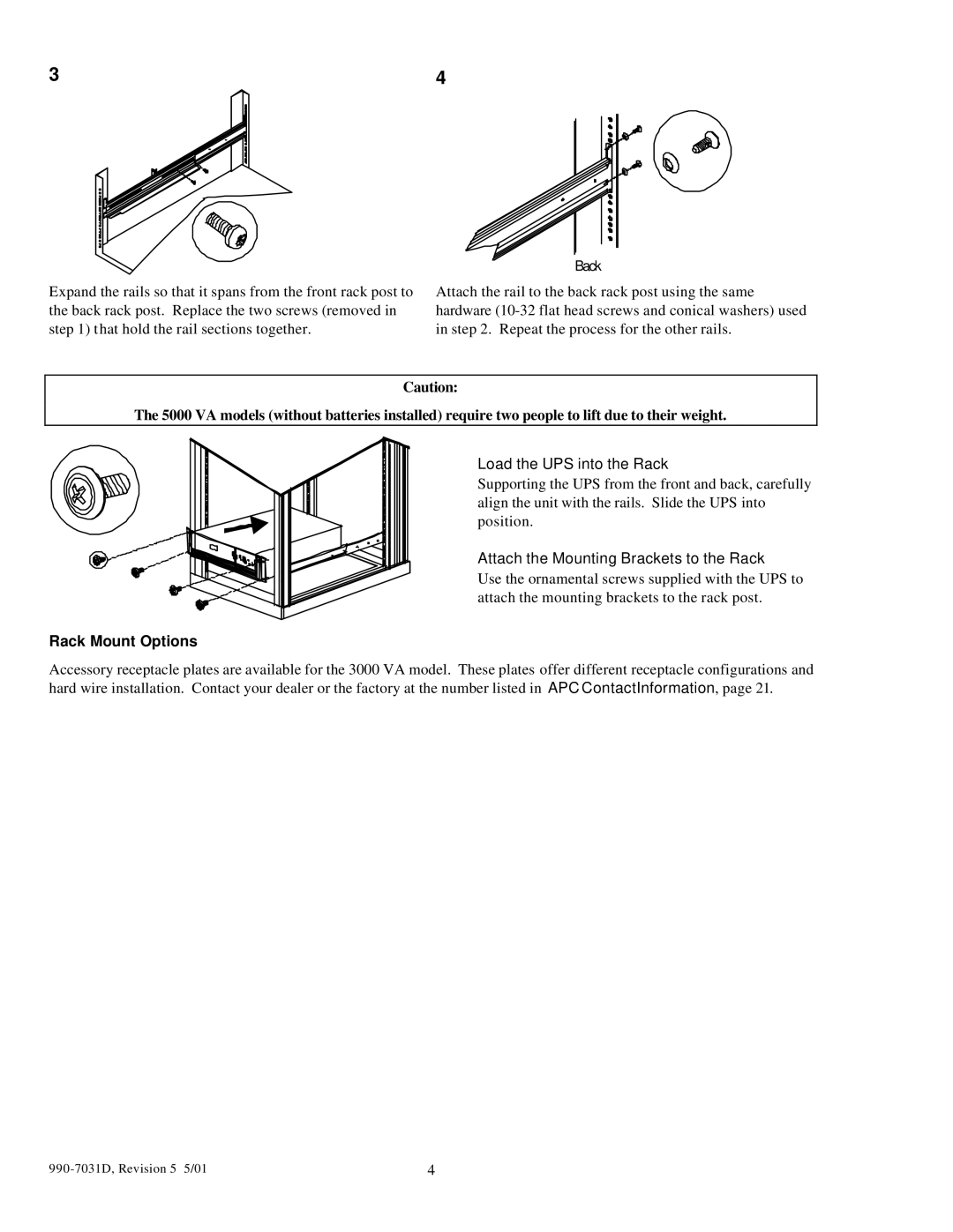 APC 2200XLT, 3000T, 5000T, 1400XLT user manual Load the UPS into the Rack, Rack Mount Options 