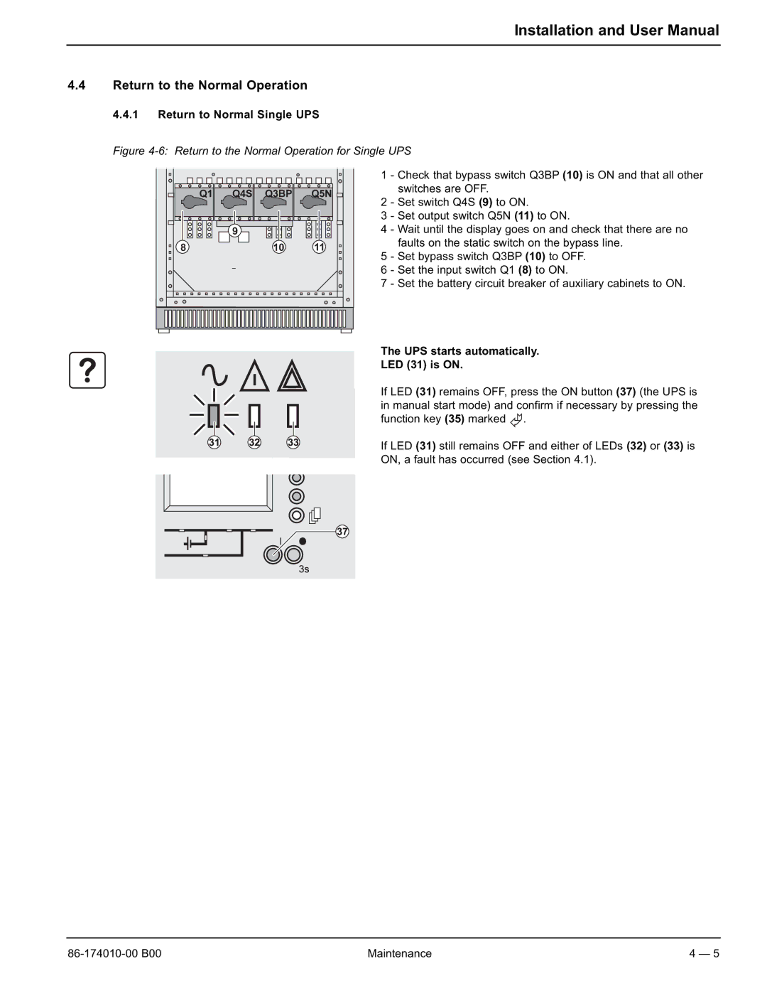 APC 40 130KVA Return to the Normal Operation, Return to Normal Single UPS, UPS starts automatically LED 31 is on 