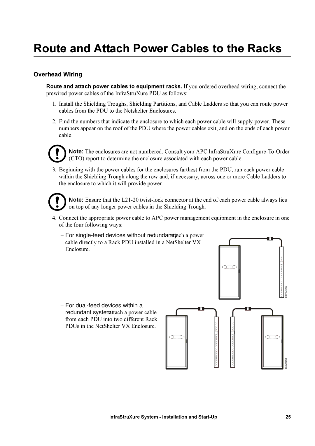 APC 600, 480, 208 manual Route and Attach Power Cables to the Racks, Overhead Wiring 