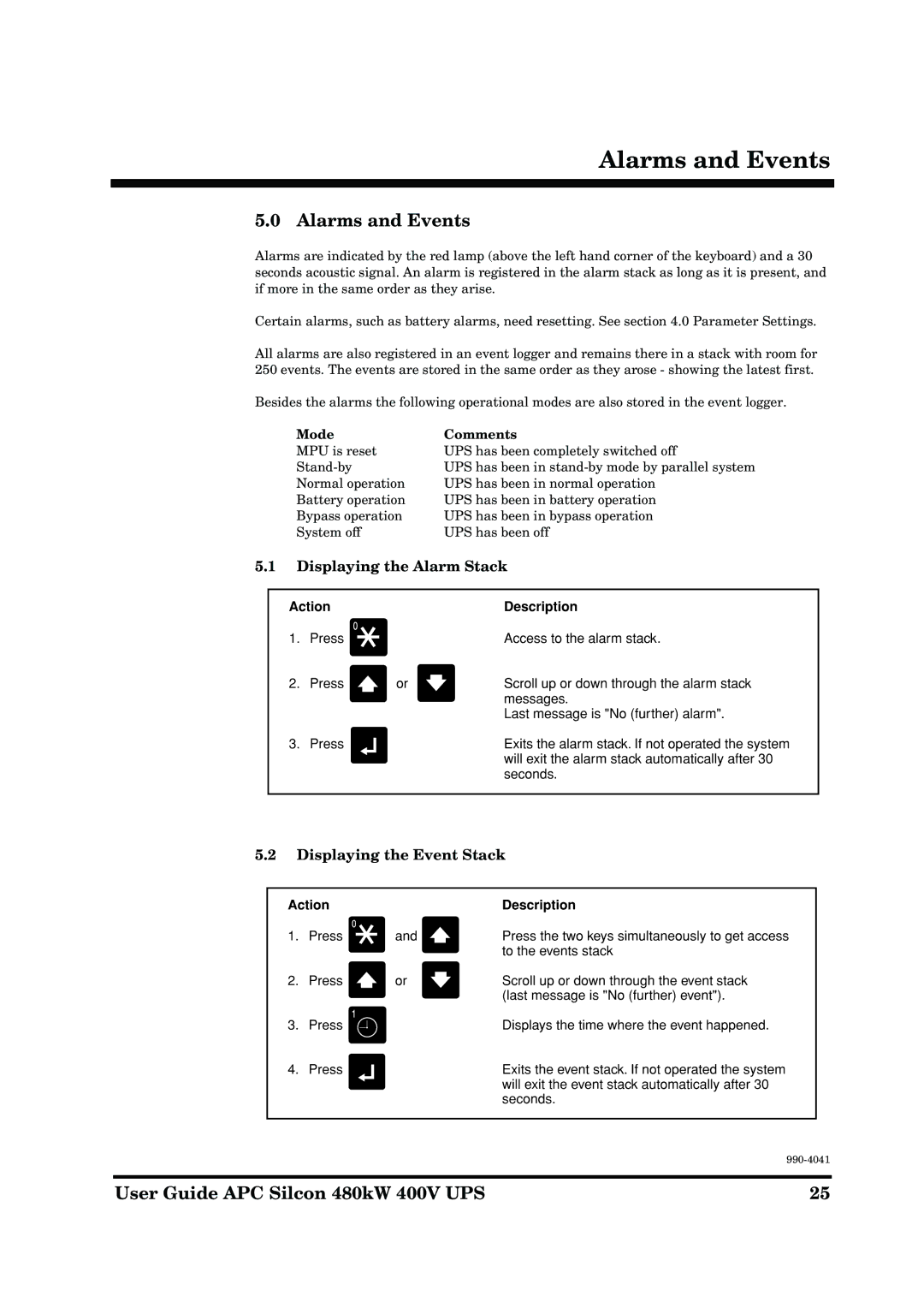 APC 480kW 400V manual Alarms and Events, Displaying the Alarm Stack, Displaying the Event Stack, Mode Comments 