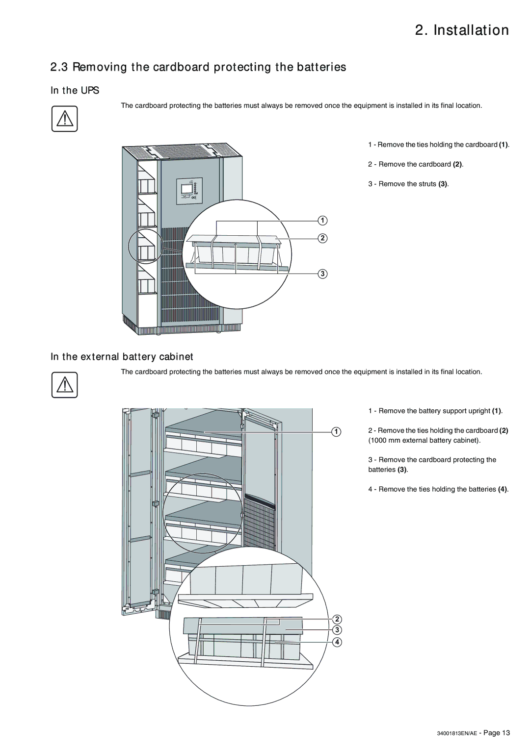 APC 5000 user manual Removing the cardboard protecting the batteries, Ups, External battery cabinet 