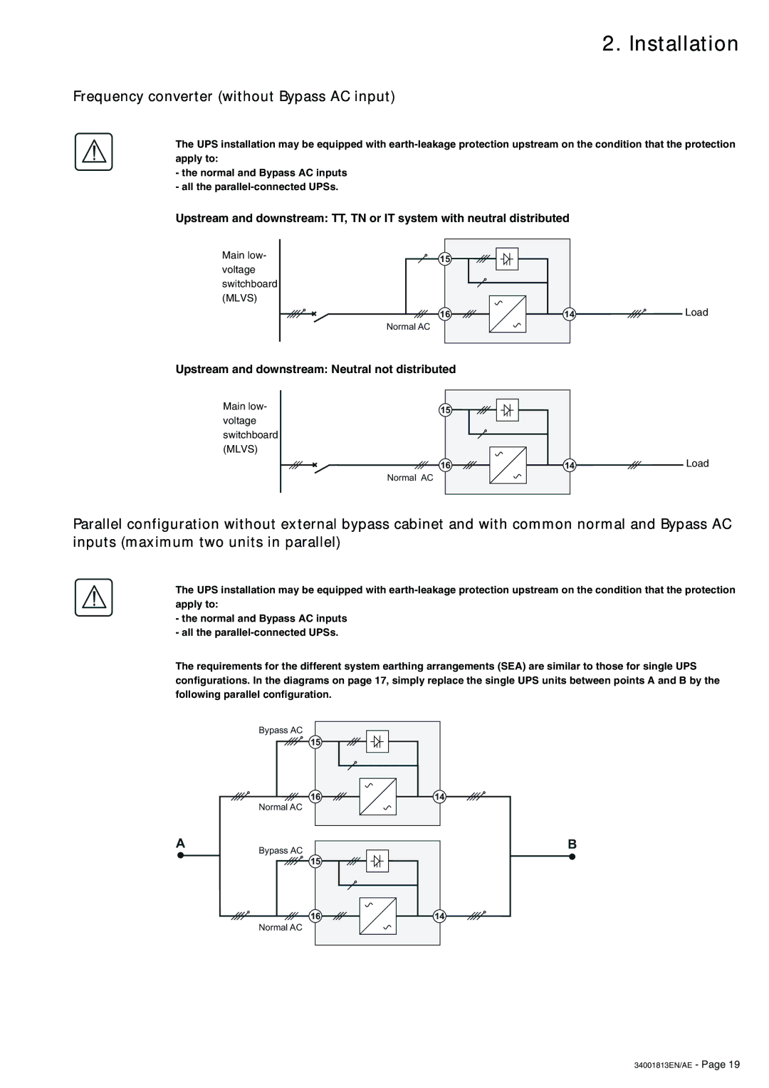 APC 5000 user manual Frequency converter without Bypass AC input, Upstream and downstream Neutral not distributed 