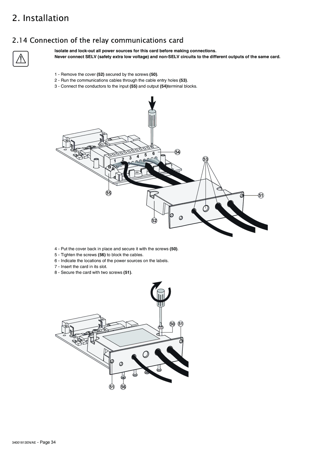 APC 5000 user manual Connection of the relay communications card 