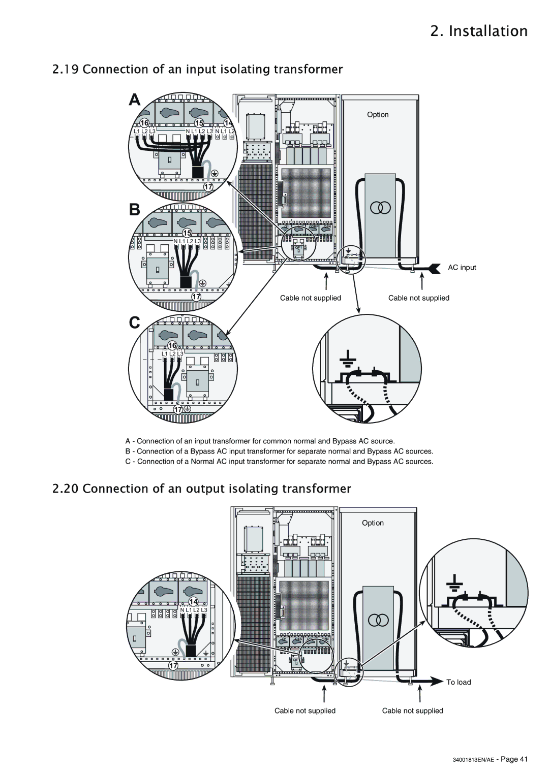 APC 5000 user manual Connection of an input isolating transformer, Connection of an output isolating transformer 