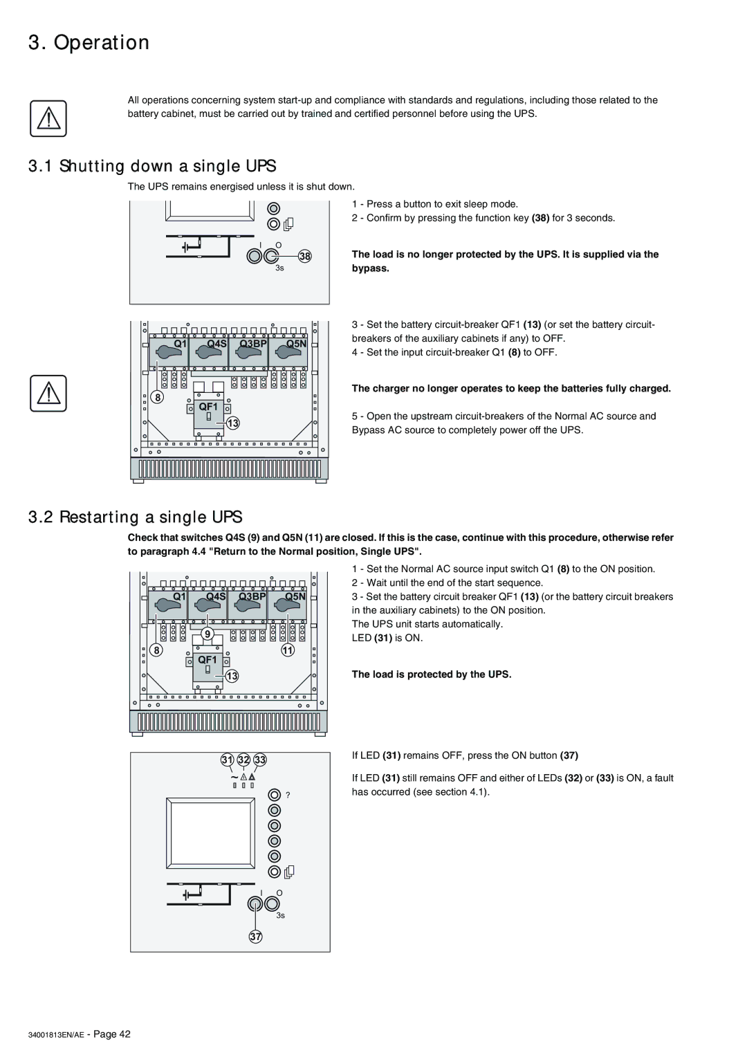 APC 5000 user manual Operation, Shutting down a single UPS, Restarting a single UPS, Load is protected by the UPS 31 32 