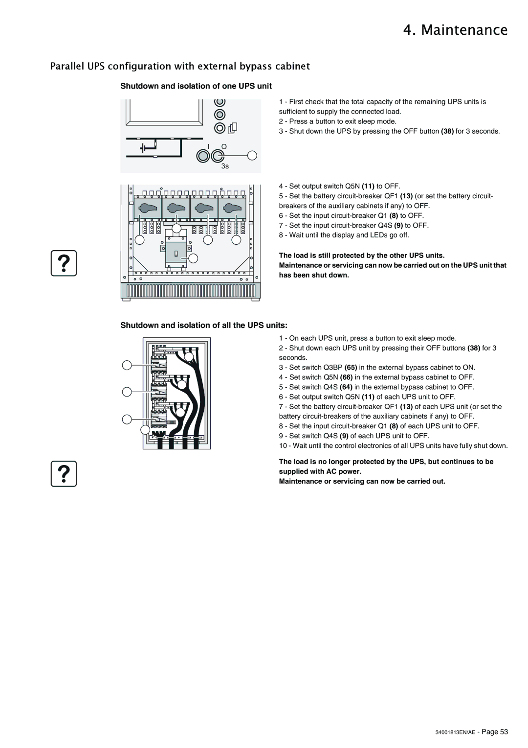 APC 5000 user manual Parallel UPS configuration with external bypass cabinet, Shutdown and isolation of one UPS unit 