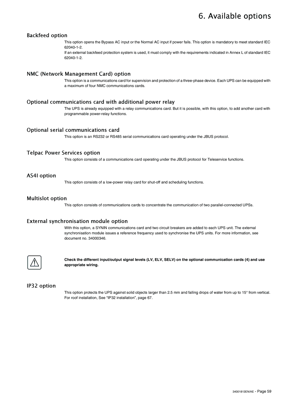 APC 5000 user manual Available options 