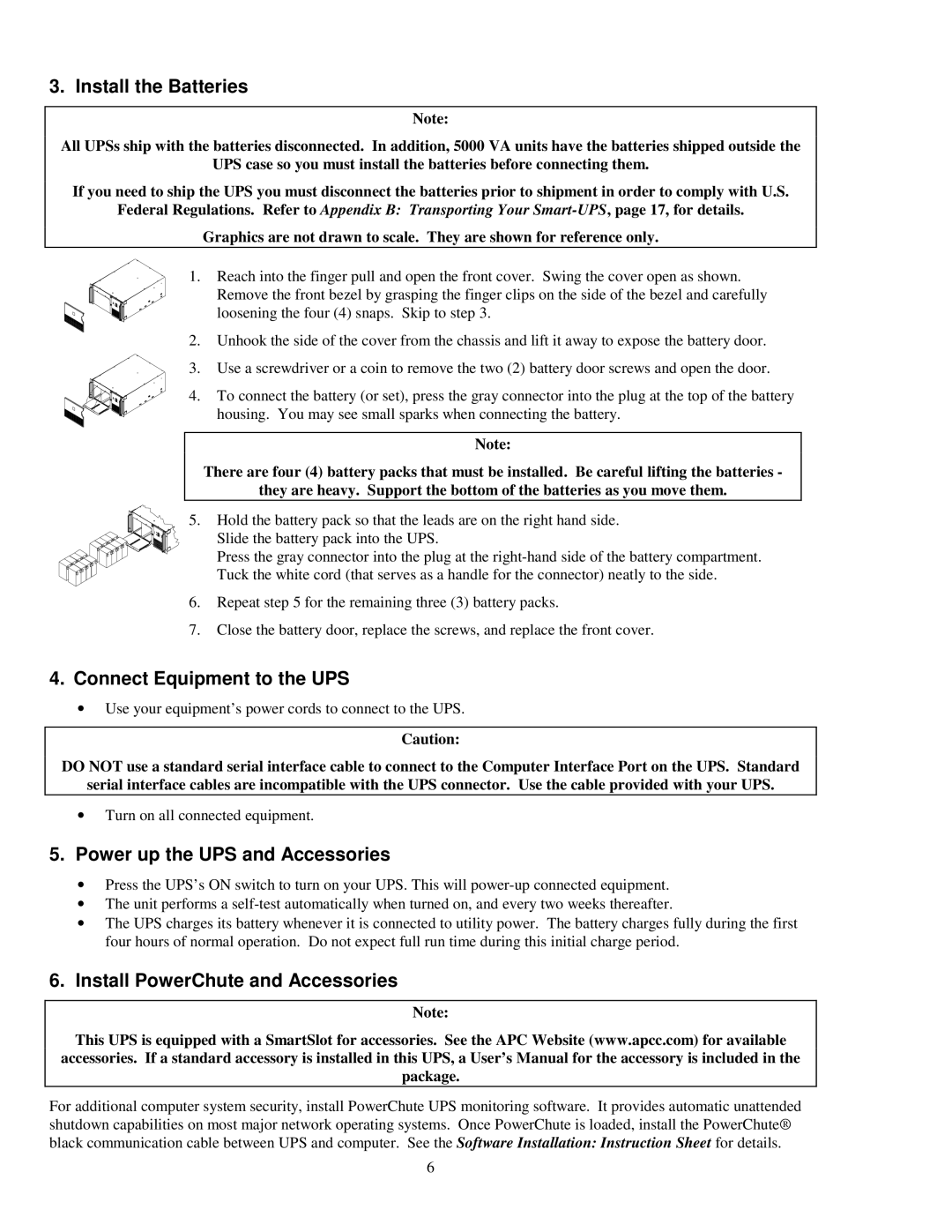 APC 5000RMB user manual Install the Batteries, Connect Equipment to the UPS, Power up the UPS and Accessories 