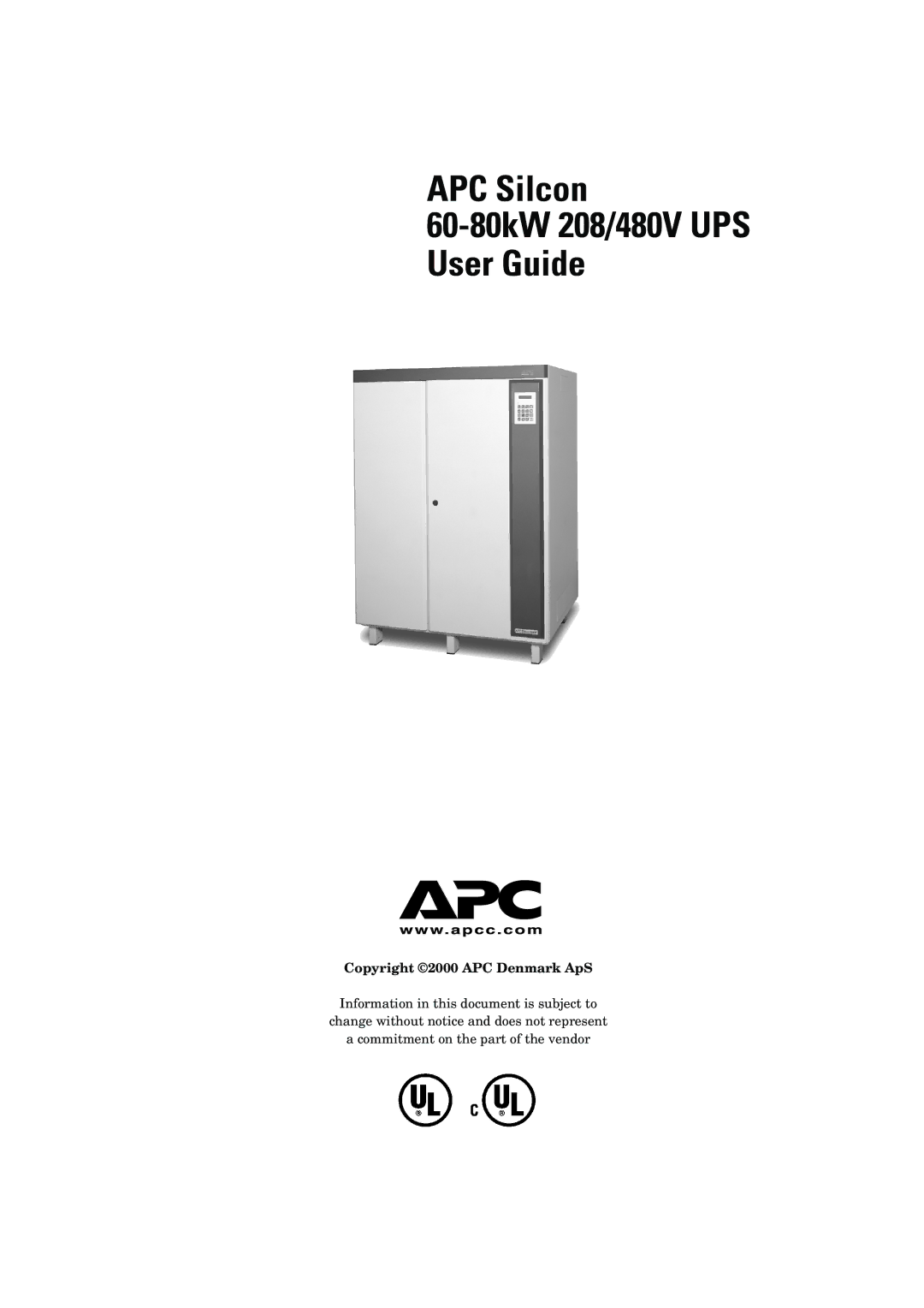 APC 60-80KW 208/480V UPS manual APC Silcon 60-80kW 208/480V UPS User Guide, Copyright 2000 APC Denmark ApS 