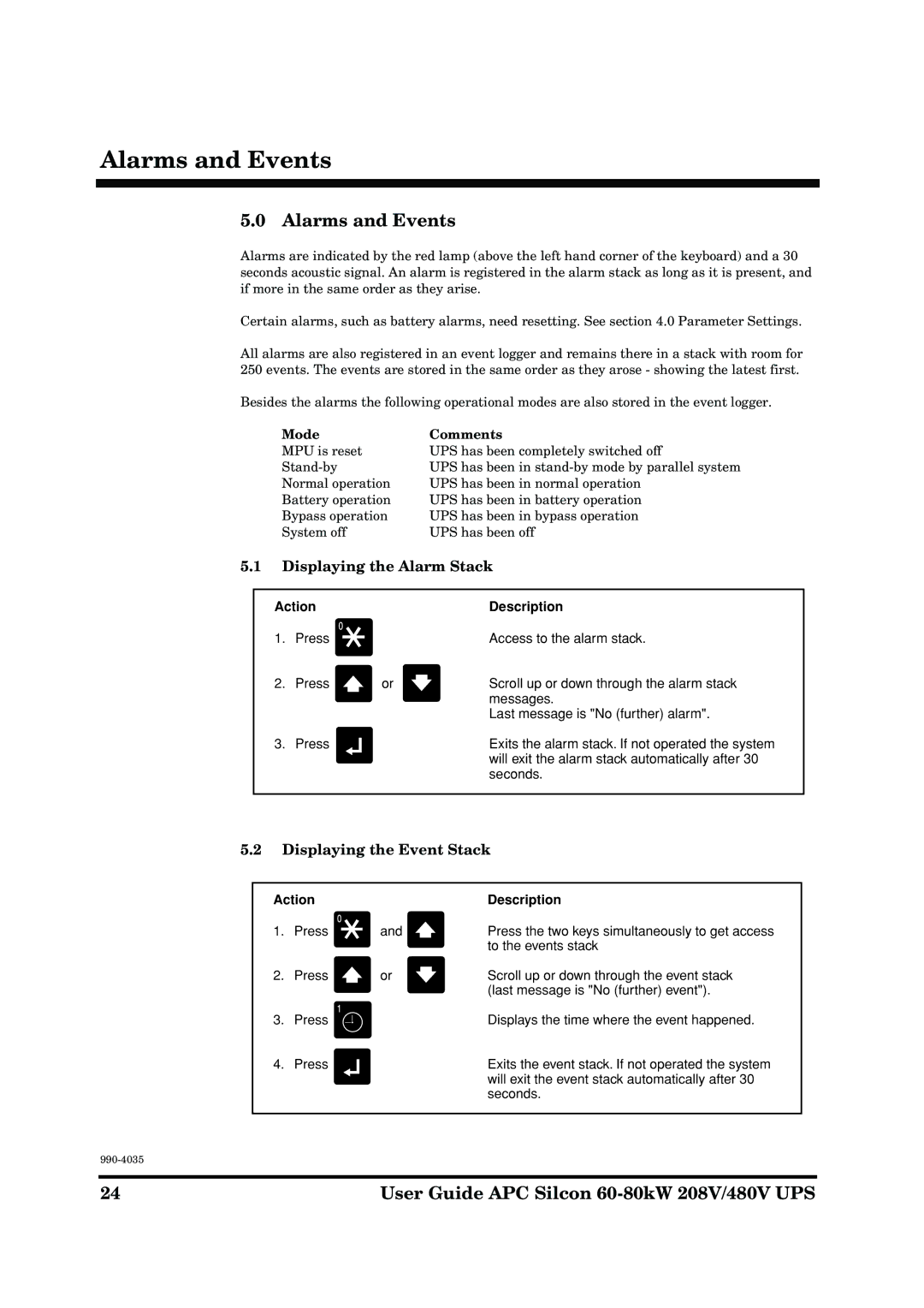 APC 60-80KW 208/480V UPS manual Alarms and Events, Displaying the Alarm Stack, Displaying the Event Stack, Mode Comments 