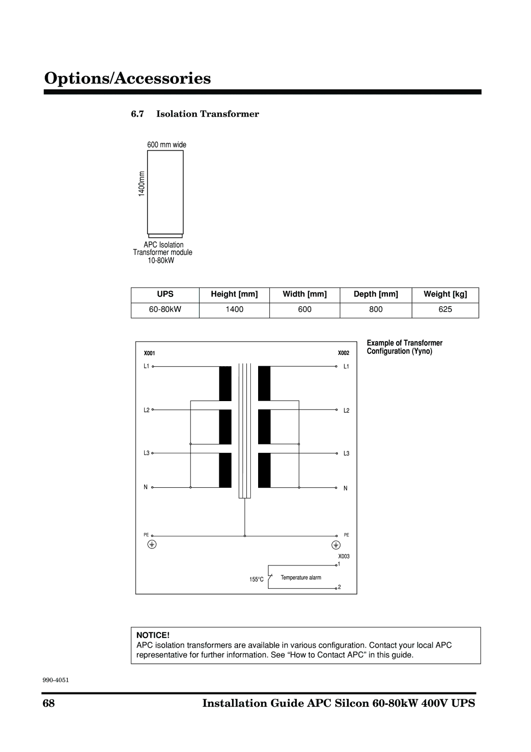 APC 60-80kW manual Isolation Transformer, Mm wide, Height mm Width mm Depth mm Weight kg, 1400 600 800 625 