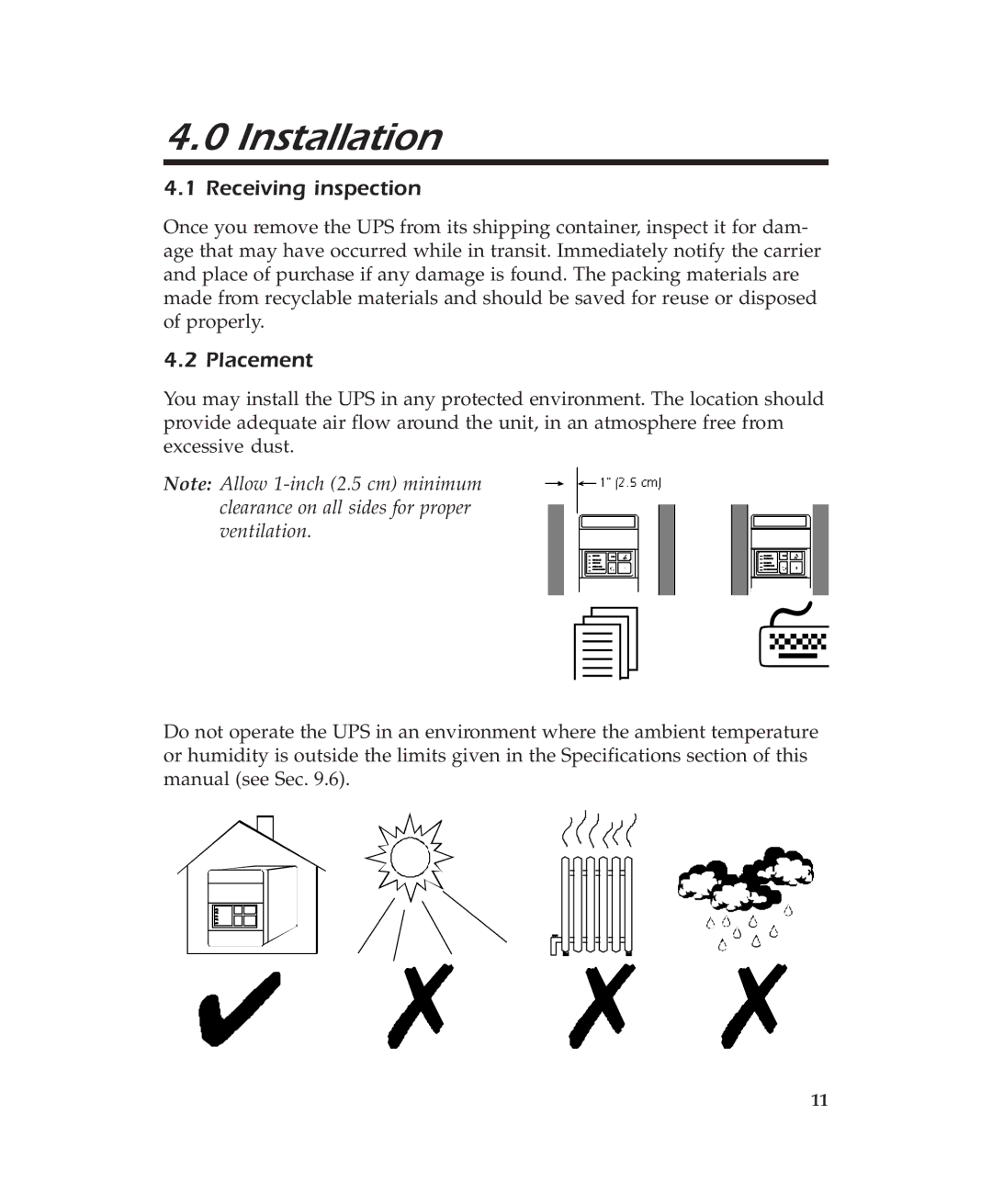 APC 600 user manual Installation, Receiving inspection, Placement 