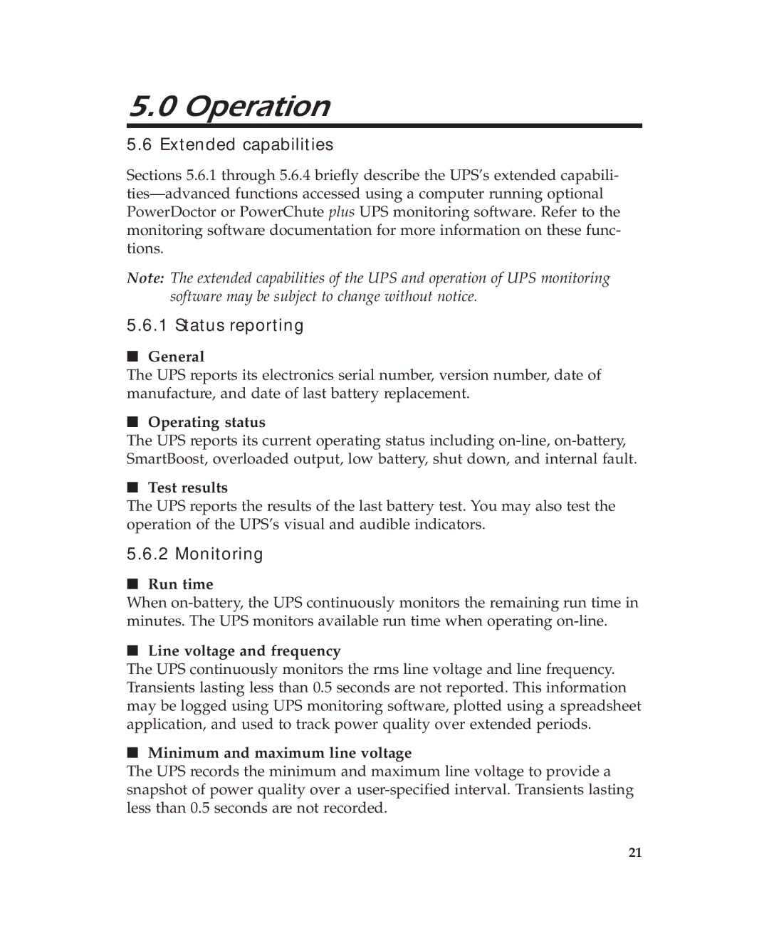 APC 600 user manual Status reporting, Monitoring 