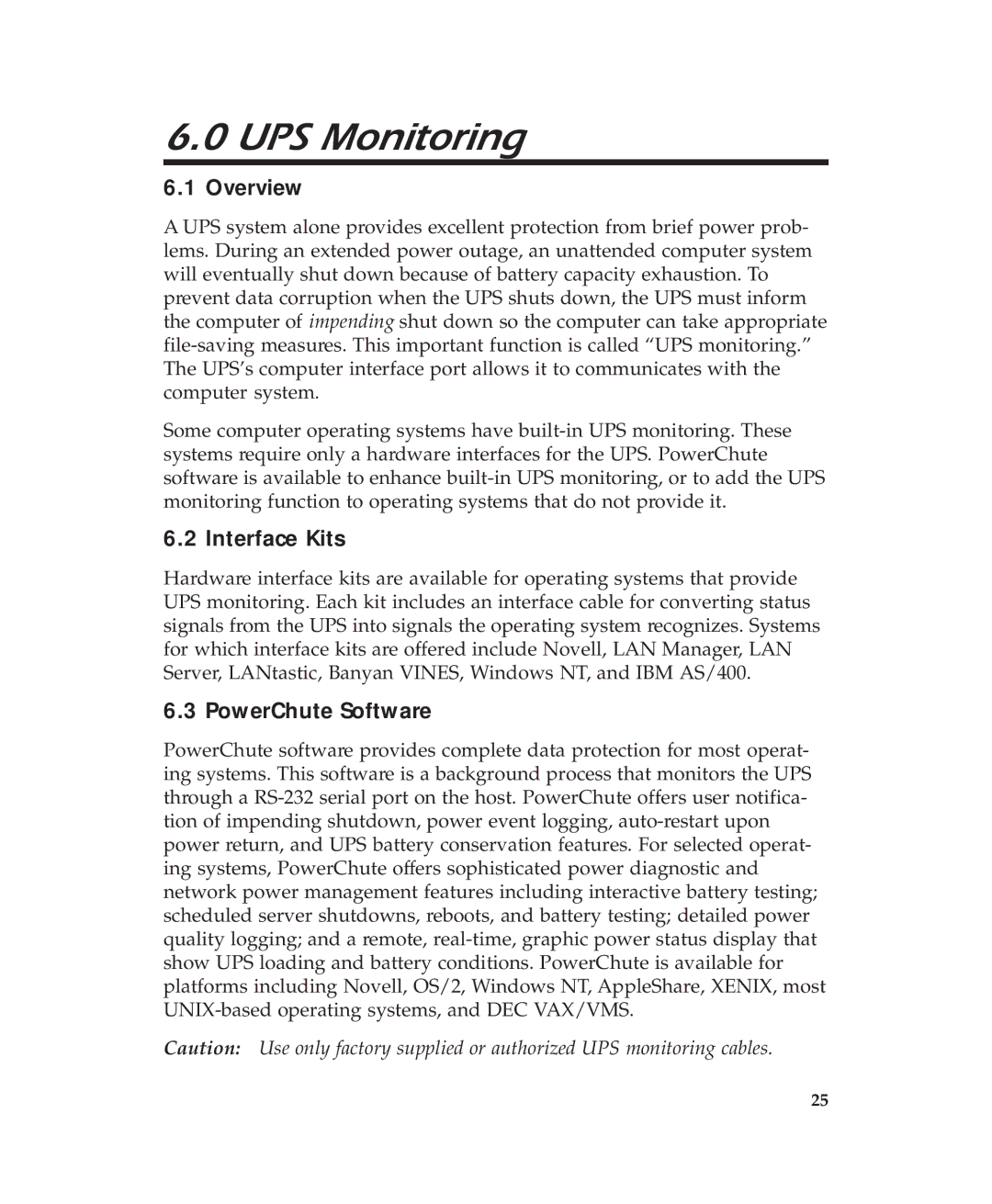 APC 600 user manual UPS Monitoring, Interface Kits, PowerChute Software 