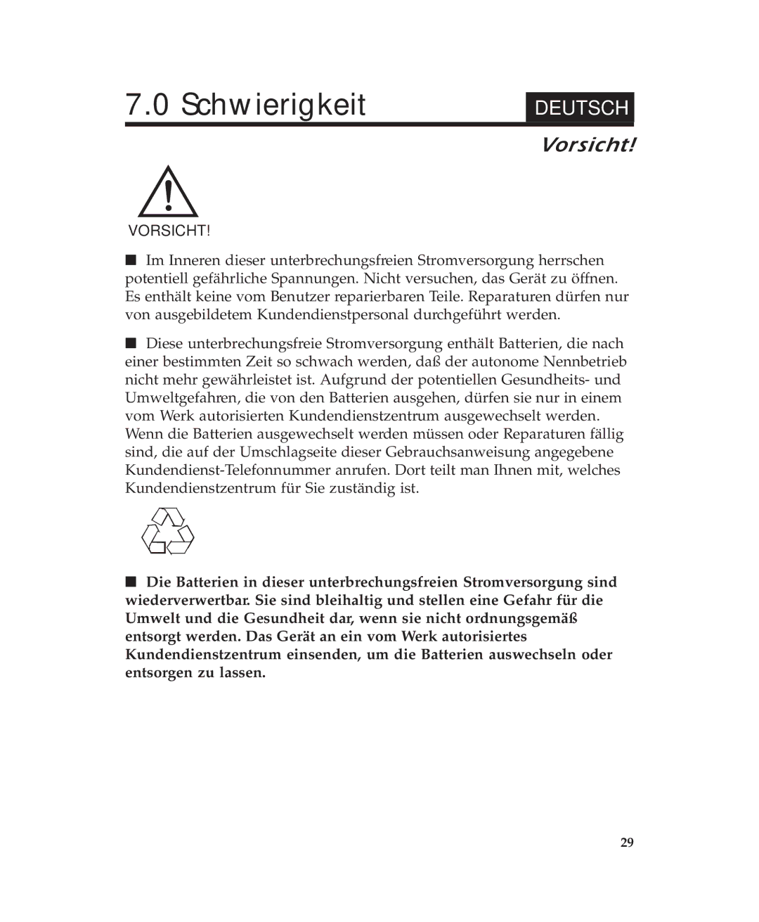 APC 600 user manual Schwierigkeit 