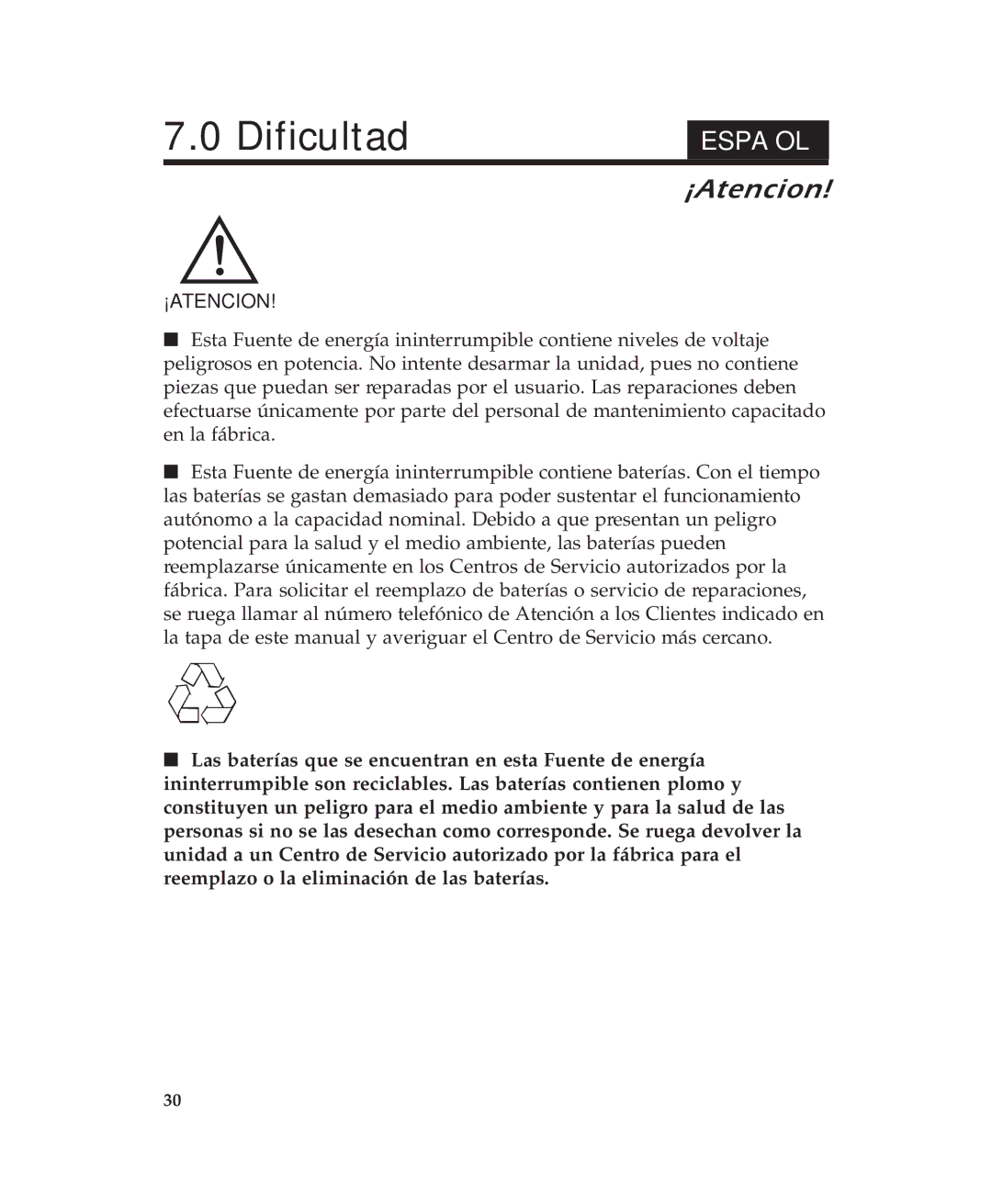 APC 600 user manual Dificultad 