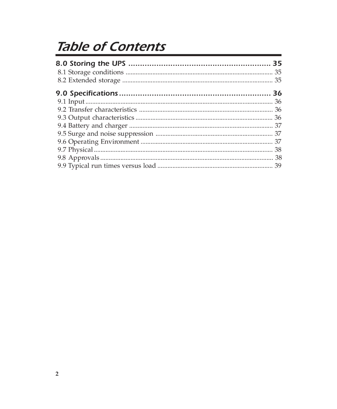 APC 600 user manual Storing the UPS, Specifications 